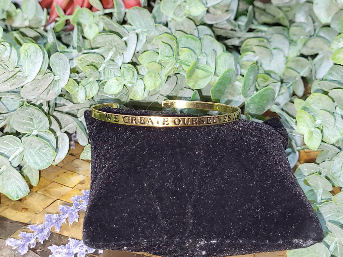 Brass "We Create Ourselves As We Go" Cuff Bracelet (Sku8937)